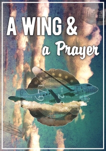 a wing and a prayer